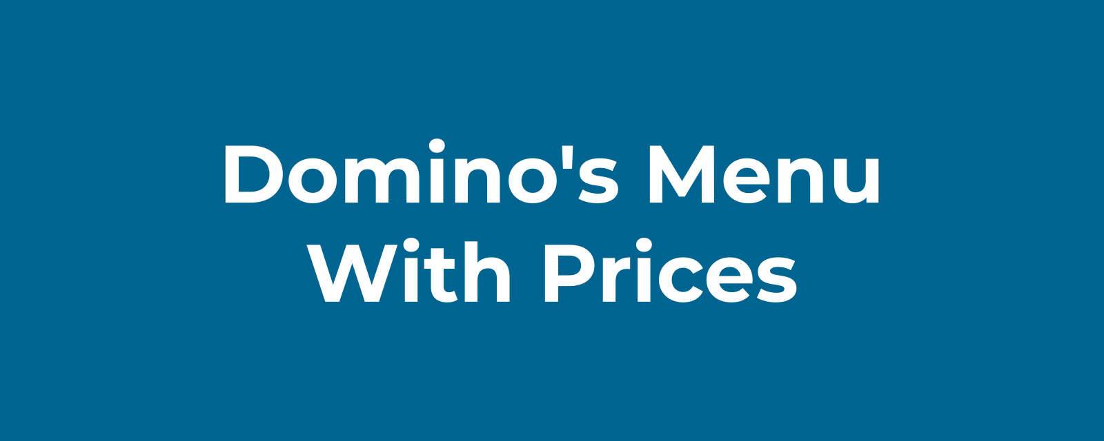 What Is the Domino’s Mix and Match Deal?