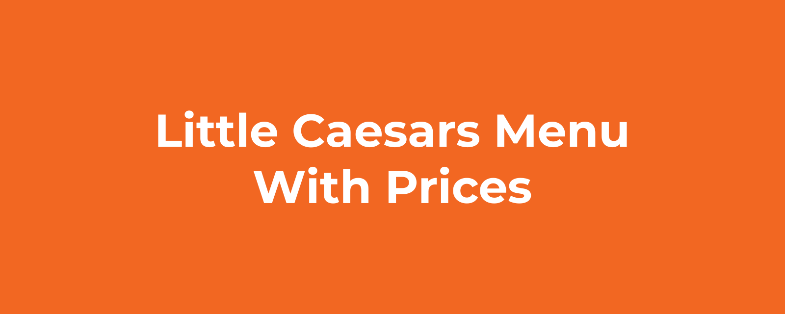 Why Is Little Caesars So Cheap?